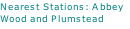 Nearest Stations: Abbey Wood and Plumstead