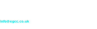 Contact details  John Watson 0208 850 1331 info@egcc.co.uk
